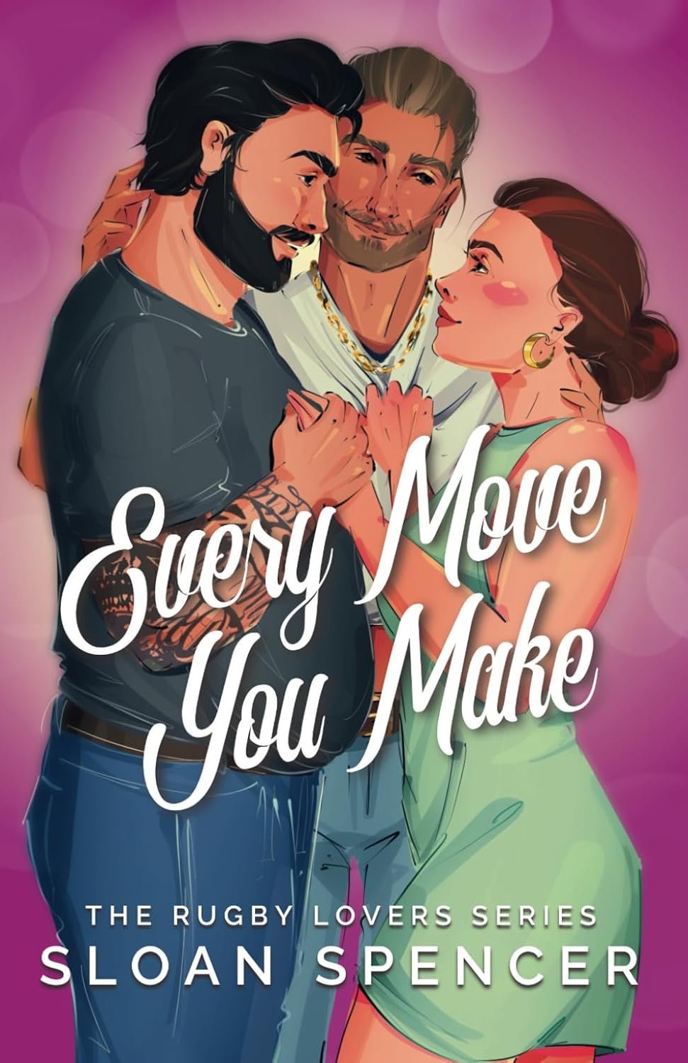 Every Move You Make: (The Rugby Lovers Series Book 2)