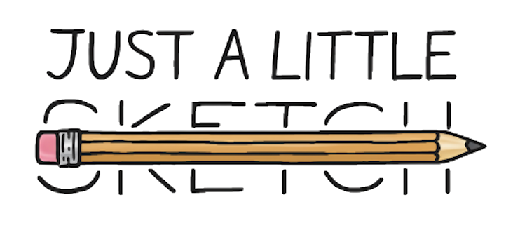 Just A Little Sketch