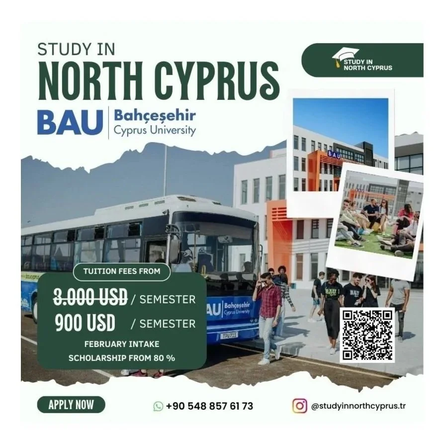 Promotional flyer for studying in North Cyprus at BAU Bahçeşehir Cyprus University. Features images of the university campus, students, and transportation. Highlights tuition fees starting from 900 USD per semester, with a scholarship rate of 80%, and provides contact information.
