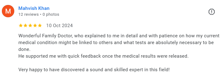 Review by Mahvish Khan praising a family doctor for thorough explanation, patience, and quick feedback on medical results. Médecin généraliste Français à Dubaï / GP / French GP / French Doctor / French family medicine