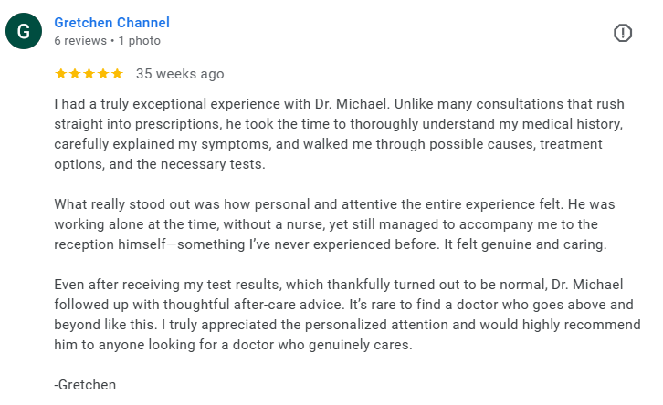 Screenshot of a positive Google review for Dr. Michael, praising his thorough and caring medical service, personalized attention, and follow-up care. Médecin généraliste Français à Dubaï / GP / French GP / French Doctor / French family medicine