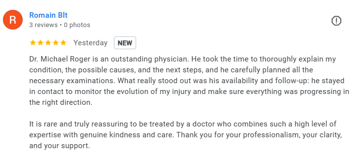 Screenshot of a 5-star review for Dr. Michael Roger by Romain Blt, praising his thorough explanations, availability, follow-up, professionalism, kindness, and care.