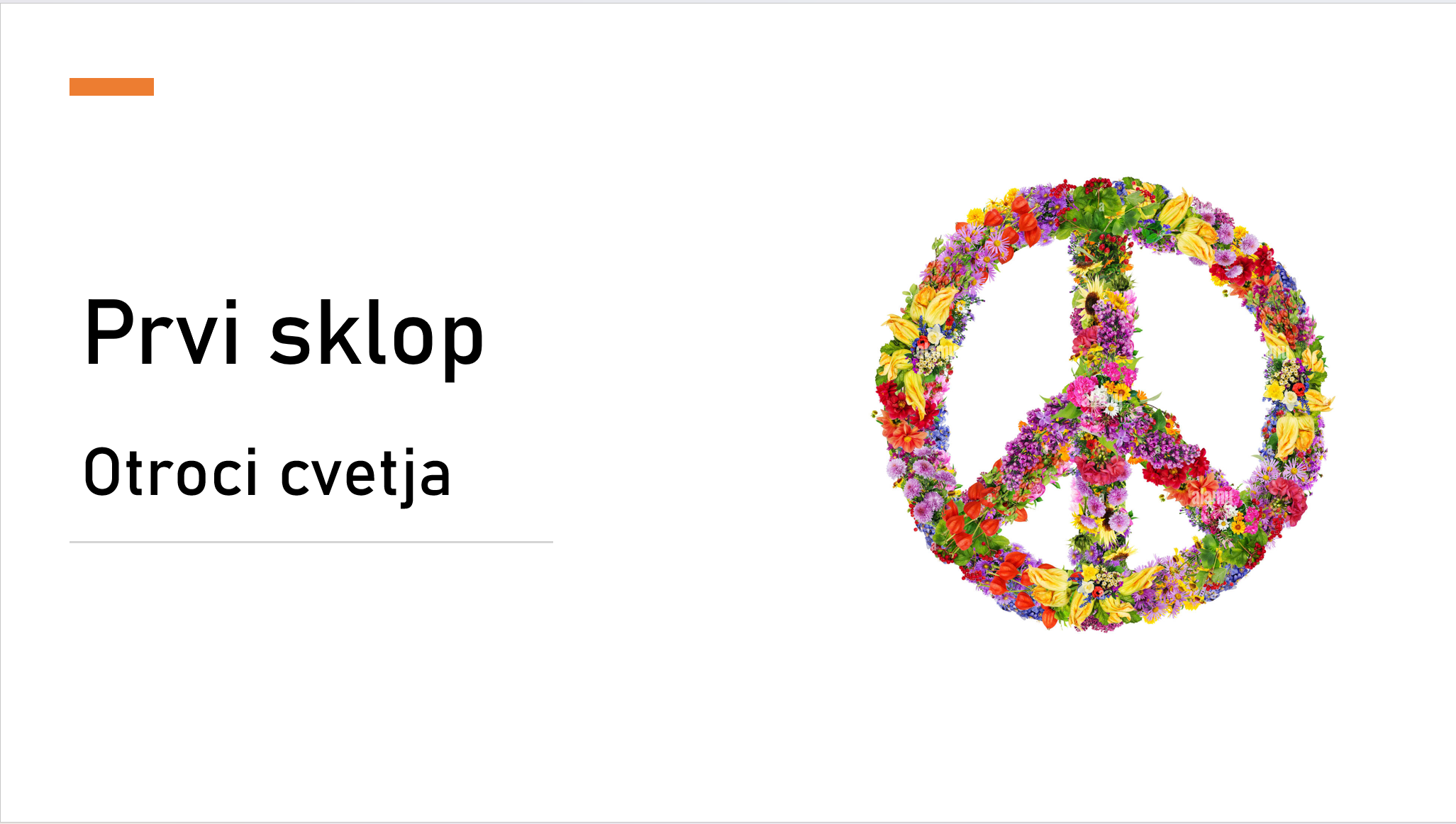 A presentation slide with the title 'Prvi sklop' and subtitle 'Otoci cvetja,' featuring a peace symbol made of colorful flowers on a white background.