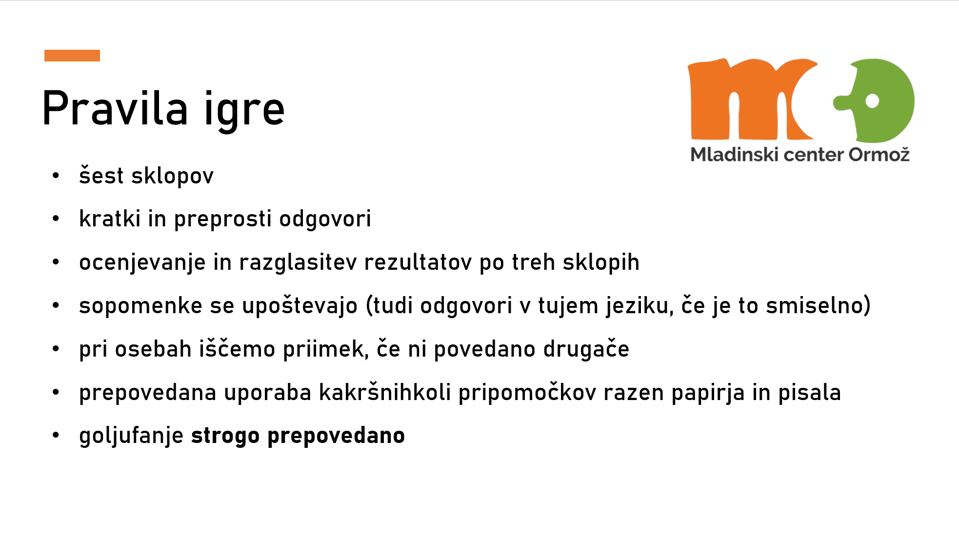 A presentation slide in Slovenian with a list of rules or guidelines, featuring a logo with the letters 'mo' in orange and green, and the text 'Mladinski center Ormož'.