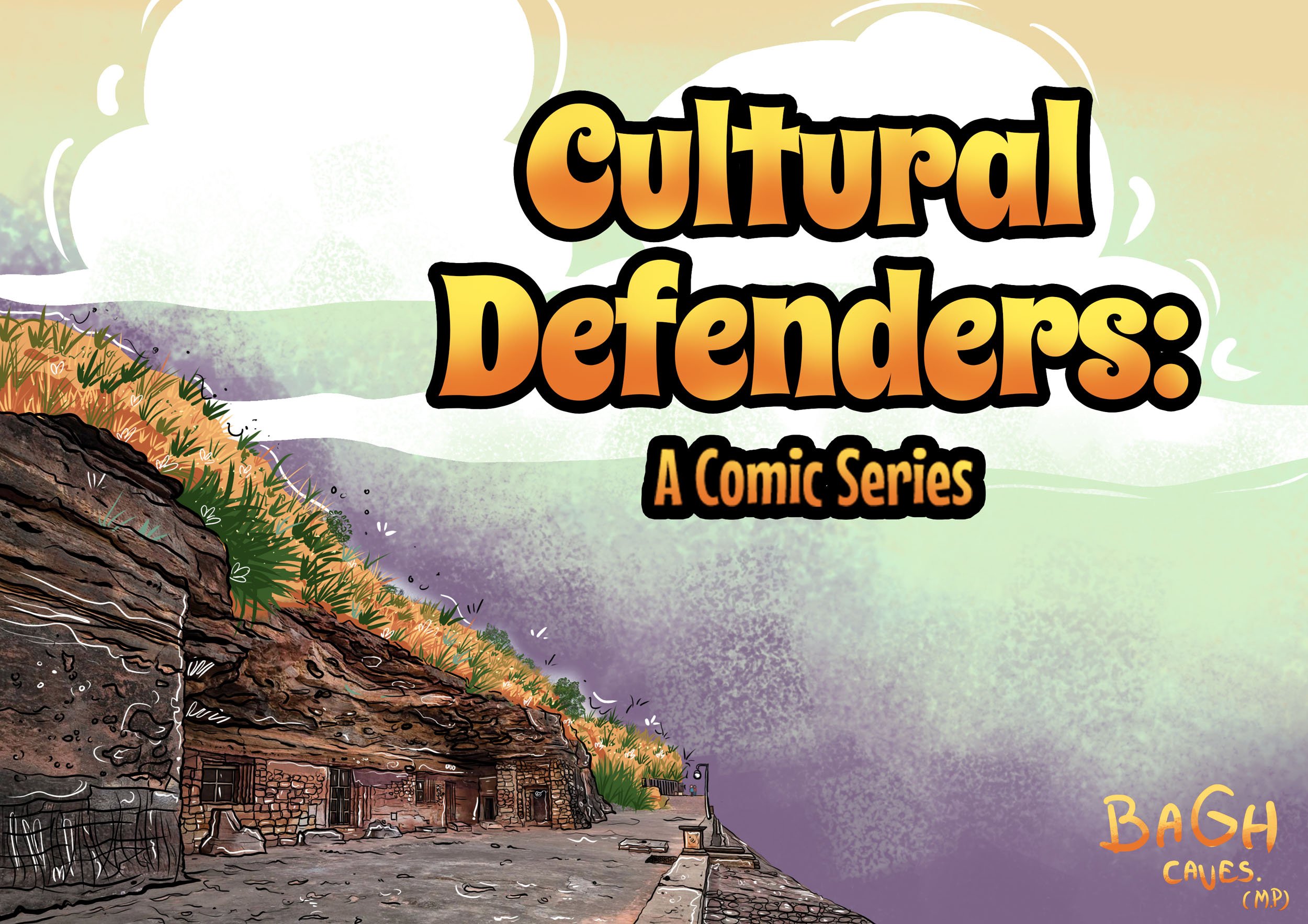 Illustration of ancient cave dwellings built into a rocky hillside with vegetation, under a cloudy sky, titled 'Cultural Defenders: A Comic Series' with a logo for 'Bagh Caves (M.P.)' in the bottom right corner.