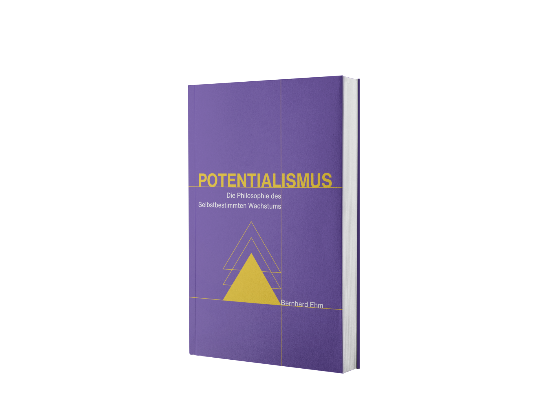 Buchcover mit dem Titel 'Potentialismus' in gelbem Text auf lila Hintergrund, von Bernhard Ehm, mit geometrischem Dreieck-Design.