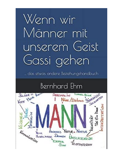 Buchcover mit dem Titel "Wenn wir Männer mit unserem Geist Gassi gehen" und einem bunten Wort "MANN" in der Mitte, umgeben von handschriftlichen Begriffen.