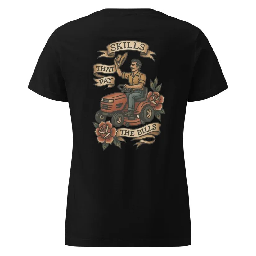Landscaper Skills Guy Women's T-Shirt