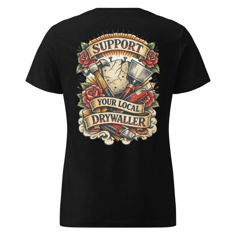 Drywall Support Women's T-Shirt