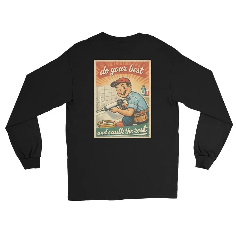 Do Your Best Long Sleeve