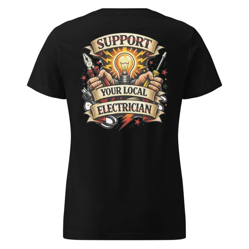 Electrician Support Women's T-Shirt