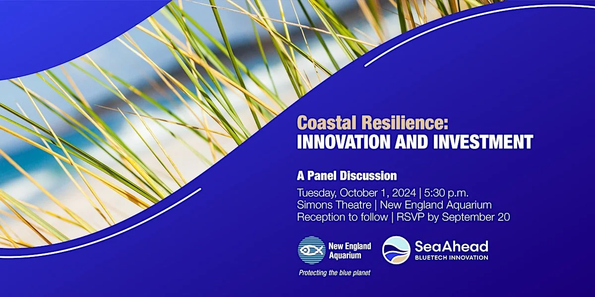 Coastal Resilience: Innovation and Investment Panel Discussion