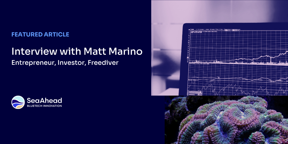 Interview with Matt Marino: Entrepreneur, Investor, Freediver