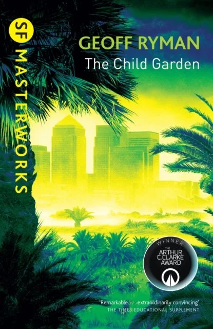 Geoff Ryman - The Child Garden