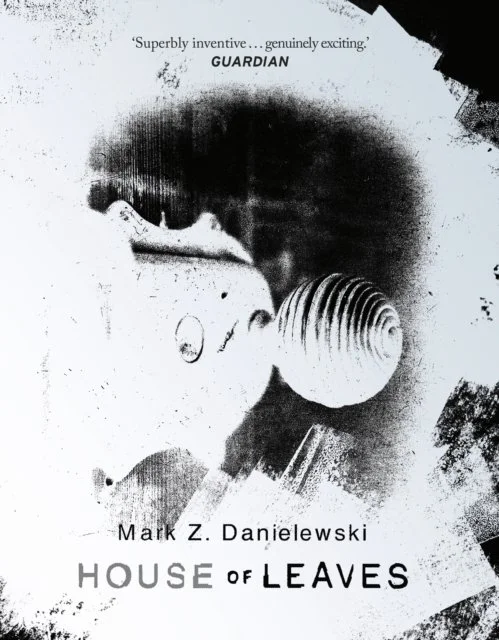 Mark Z. Danielewski - House of Leaves