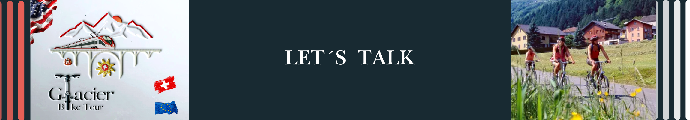 A promotional banner for the Glacier Bike Tour featuring the title "Let's Talk" and images of mountain scenery, cyclists, and Swiss flags.