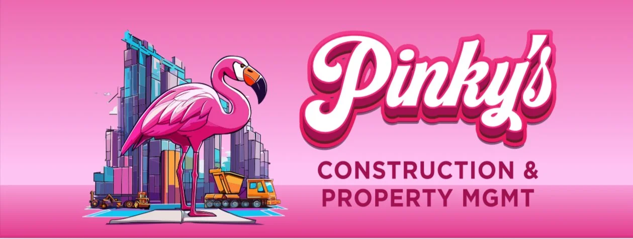 A pink cartoon flamingo standing in front of a construction site with buildings and construction trucks, with the text "Pinky's Construction & Property Mgmt" in a stylized font.