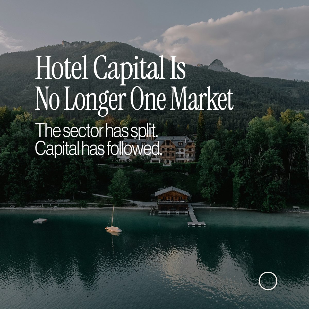 Hotel Capital Is no longer one market