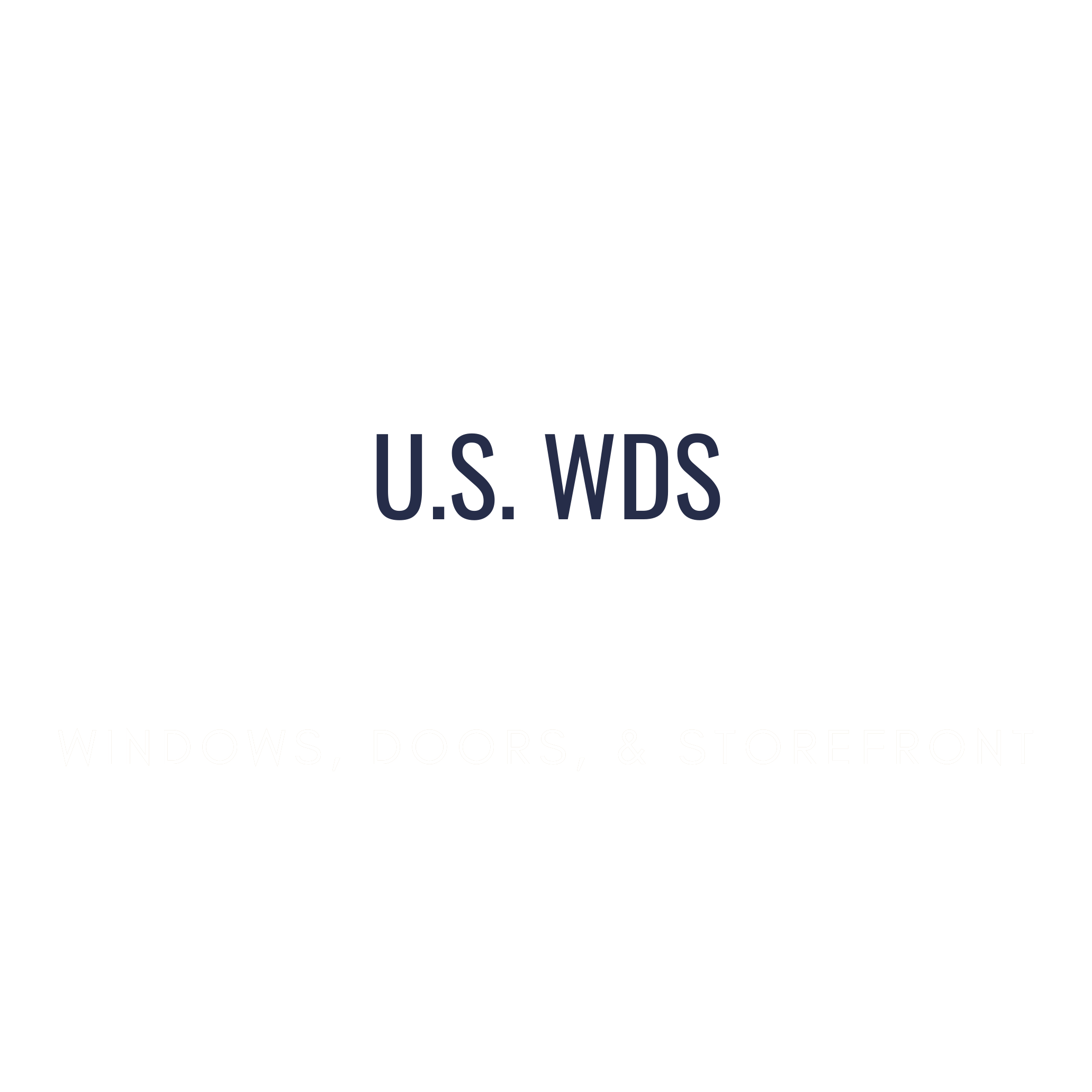Transparent background with white text that reads U.S. WDS MULTIFAMILY WINDOWS, DOORS, & STOREFRONT.