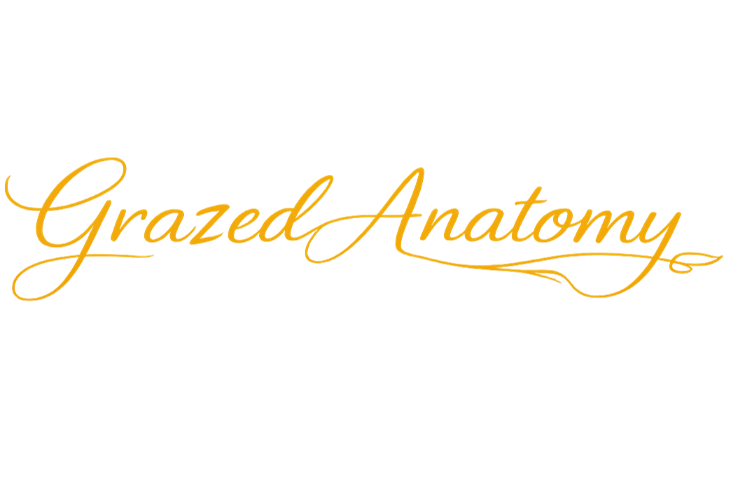 Grazed Anatomy