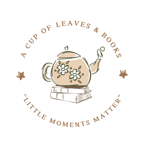 A logo featuring a teapot with flowers on it resting on two stacked books, surrounded by the text 'A Cup of Leaves & Books' and the quote 'Little Moments Matter'.