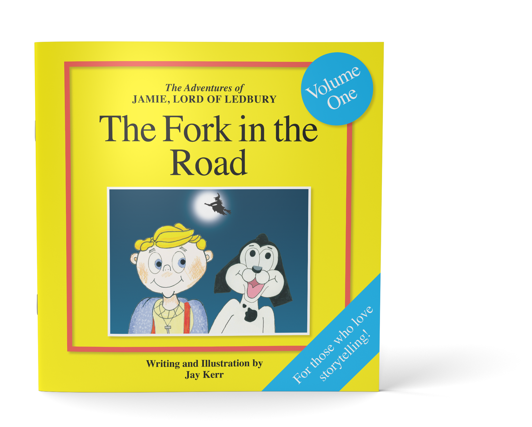 Cover of a children's book titled 'The Fork in the Road,' volume one, part of 'The Adventures of Jamie, Lord of Ledbury,' featuring an illustrated boy and dog against a night sky with a witch flying on a broomstick.