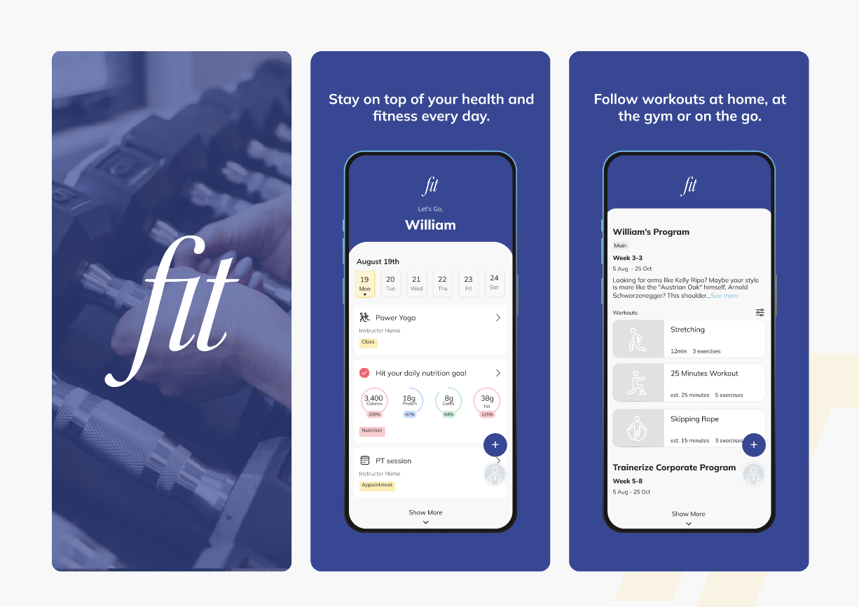 Three screens showing a fitness app called 'fit' with a background of a person lifting dumbbells. The first screen displays the app logo on a blue background. The second screen shows a weekly workout schedule for a user named William with dates and workout details, including power yoga and hitting daily nutrition goals. The third screen features a weekly workout program with exercises like stretching, a 25-minute workout, and skipping rope, along with a note to follow workouts at home or the gym.