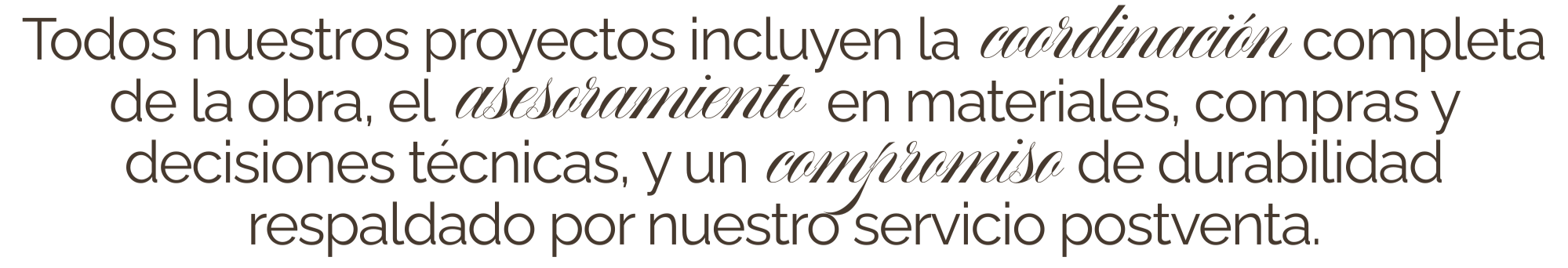 Texto en español sobre proyectos, coordinación, asesoramiento, compromiso y durabilidad en un servicio postventa.