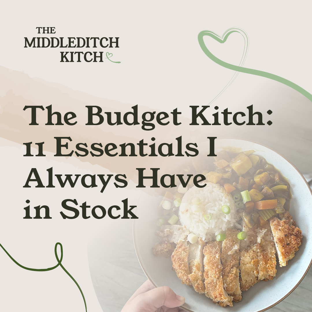 The Budget Kitch: 11 Essentials I Always Have in Stock