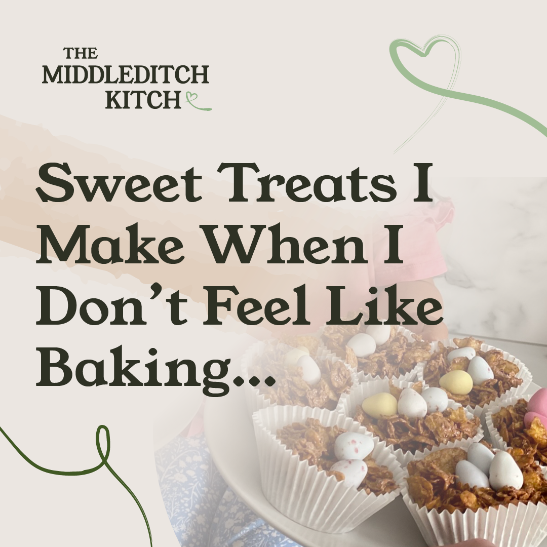 Sweet Treats I Make When I Don’t Feel Like Baking…