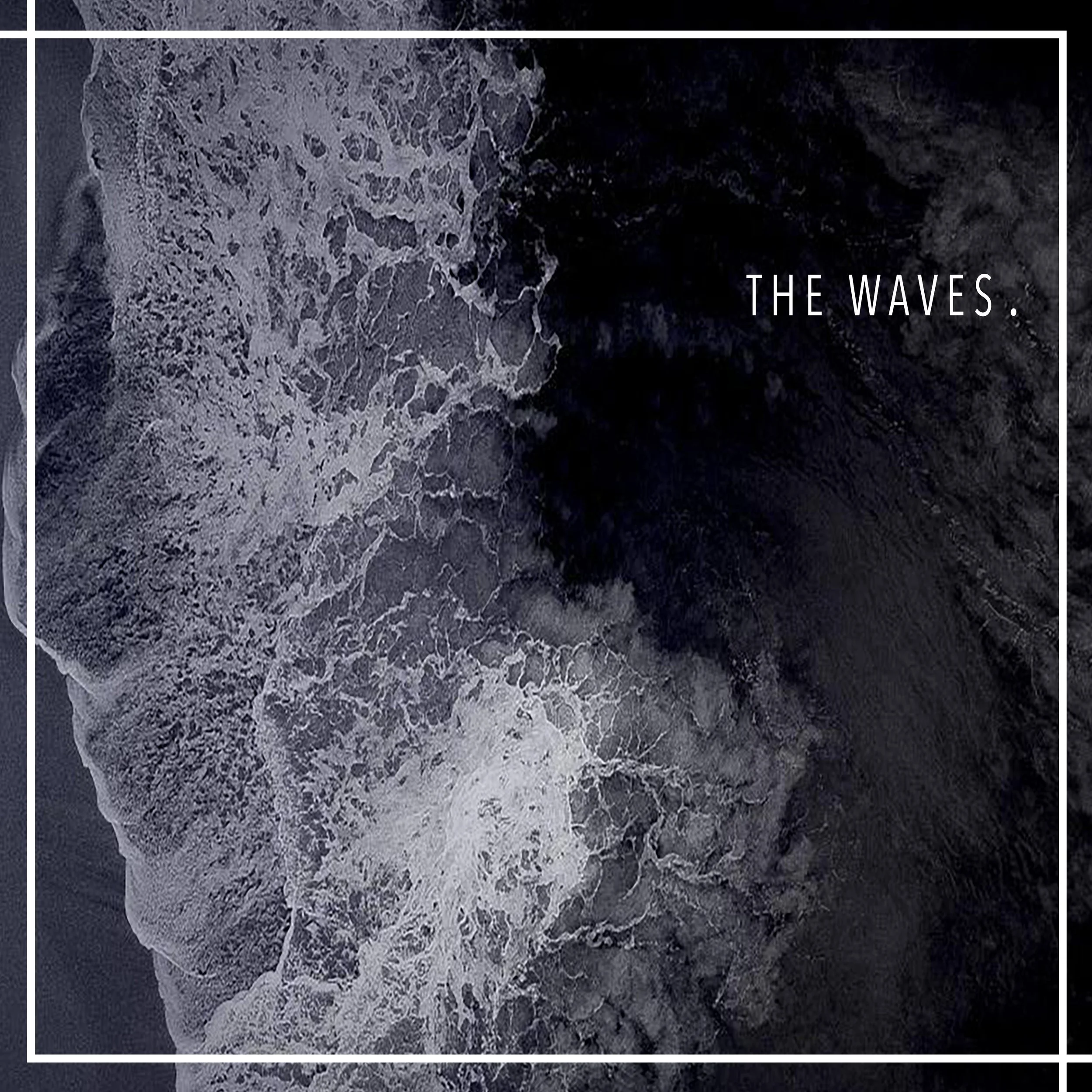 THE WAVES. single