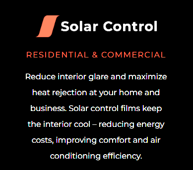 Solar Control logo and text about reducing interior glare and maximizing heat rejection for homes and businesses with solar control films.
