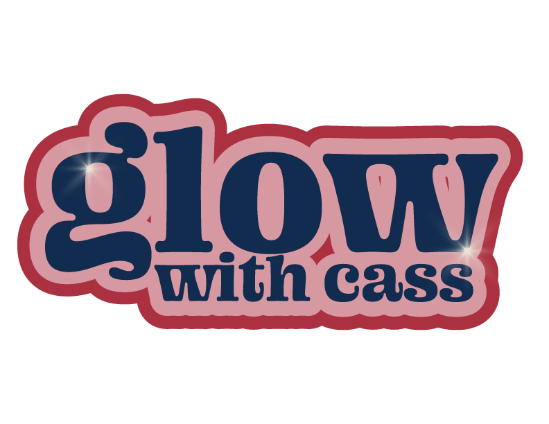 Glow With Cass