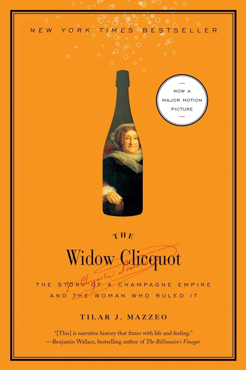 The Widow Cliquot By Tilar J. Mazzeo
