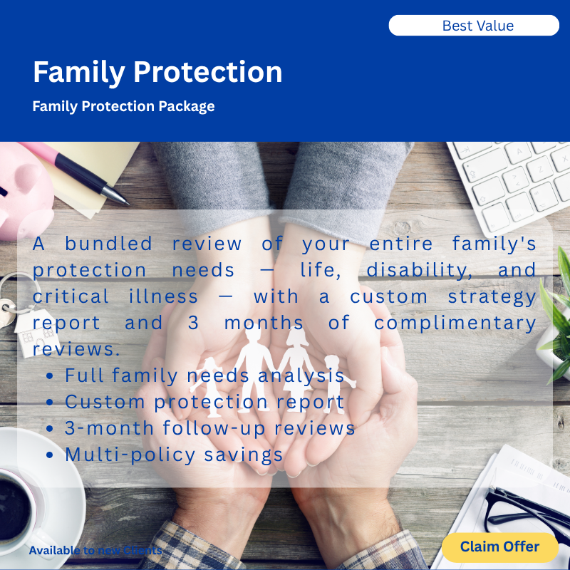 A promotional flyer for Family Protection Package showing hands holding paper cutouts of a family, with office desk items and a piggy bank in the background.