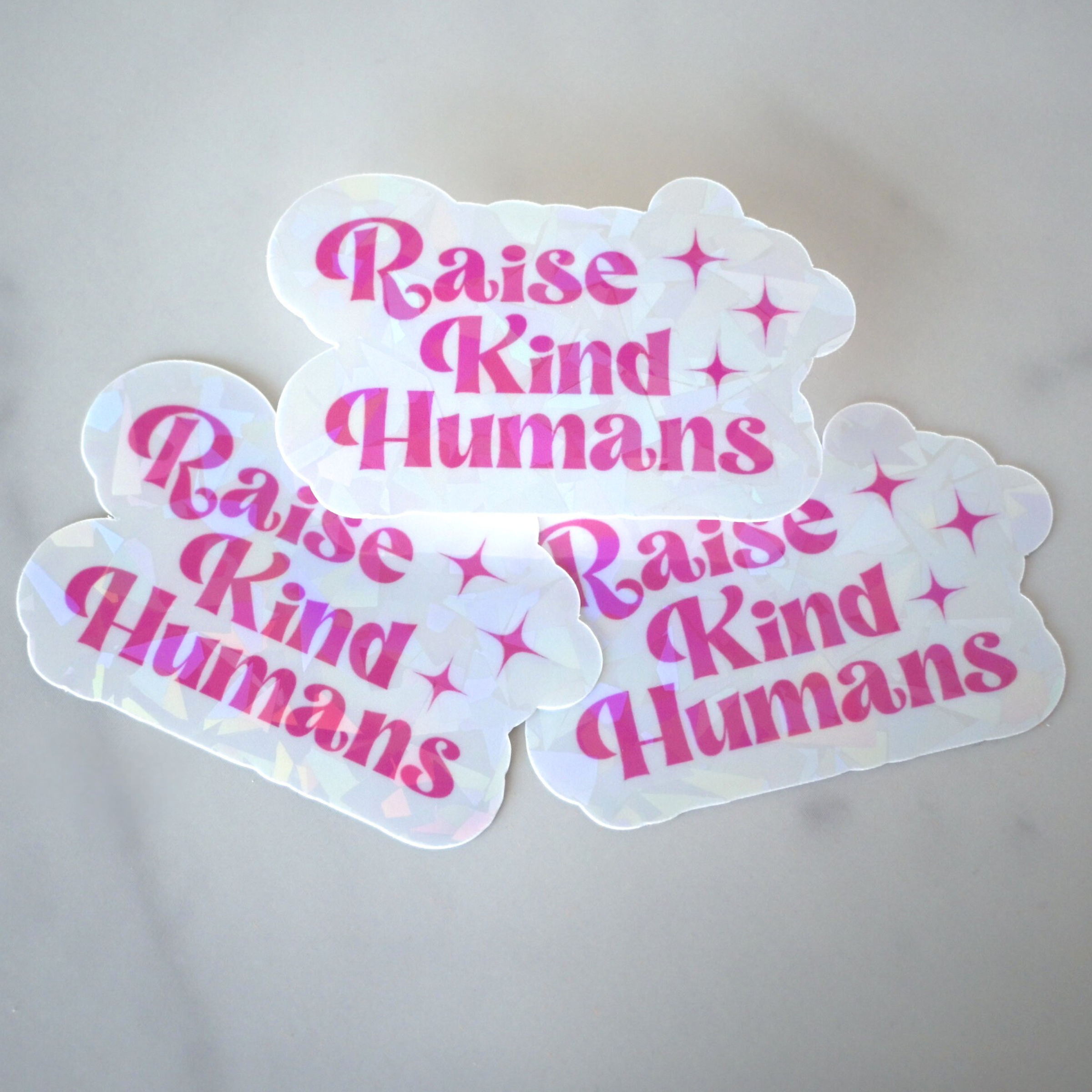 Raise Kind Humans Sticker - 2.5 in