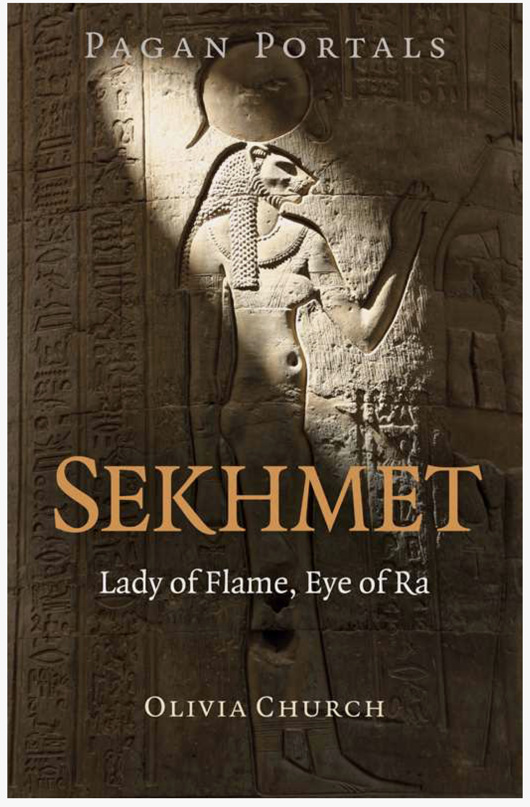 Pagan Portals - Sekhmet by Olivia Church