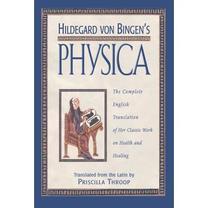 Hildegard Von Bingen's Physica