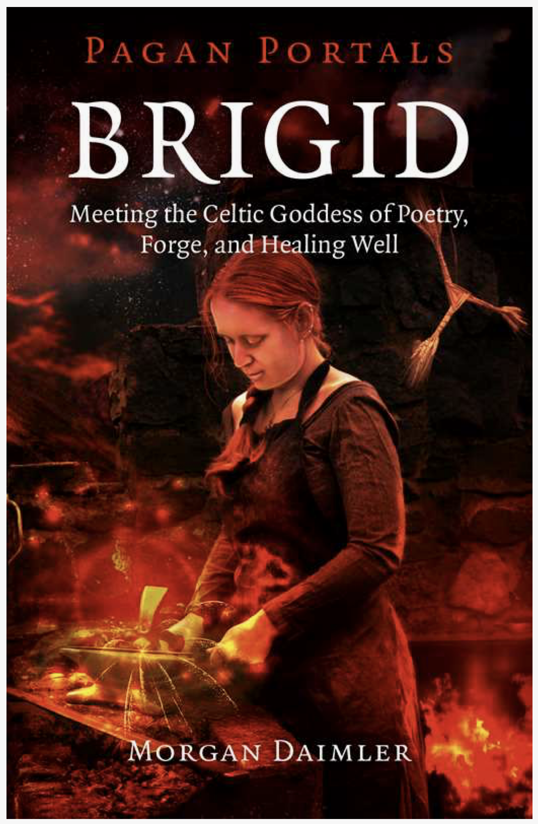 Pagan Portals - Brigid by Morgan Daimler