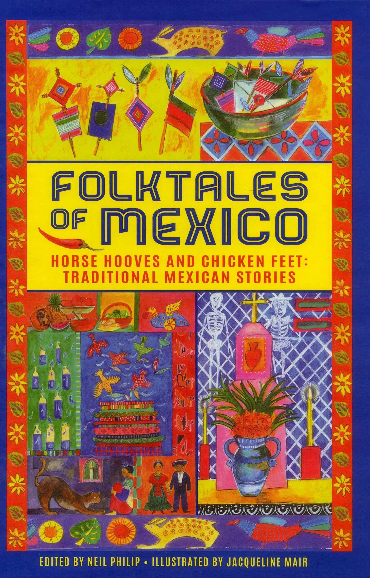 Folktales of Mexico By Neil Philip