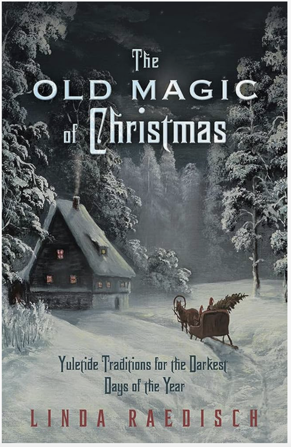 The Old Magic Of Christmas