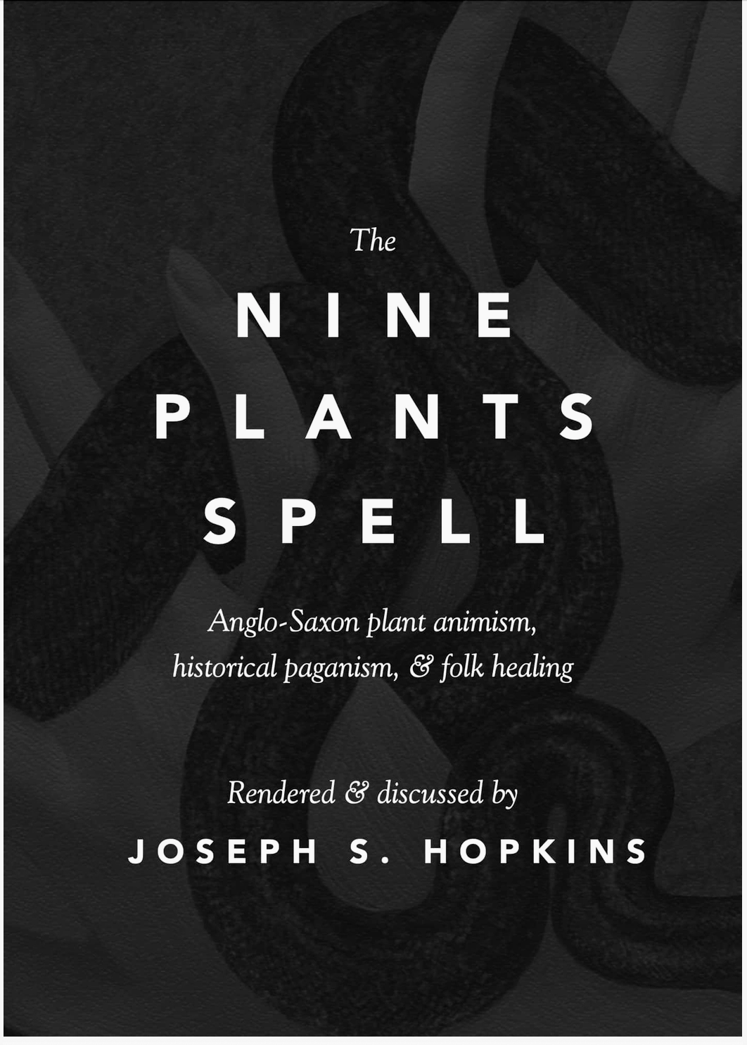The Nine Plants Spells, 3rd Edition