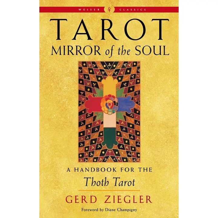 Tarot: Mirror of the Soul: A Handbook For the Thoth Tarot