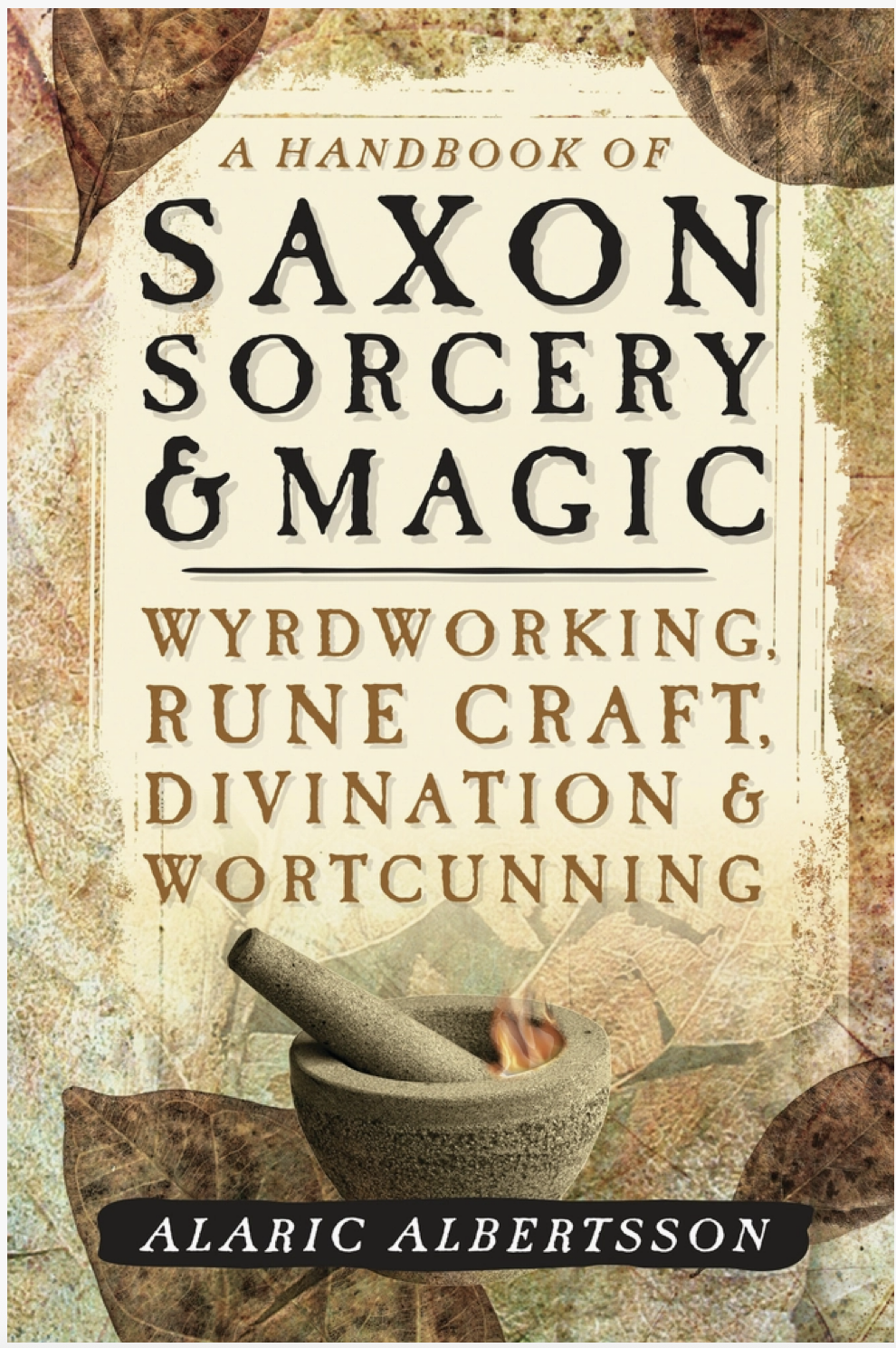 A Handbook of Saxon Sorcery & Magic