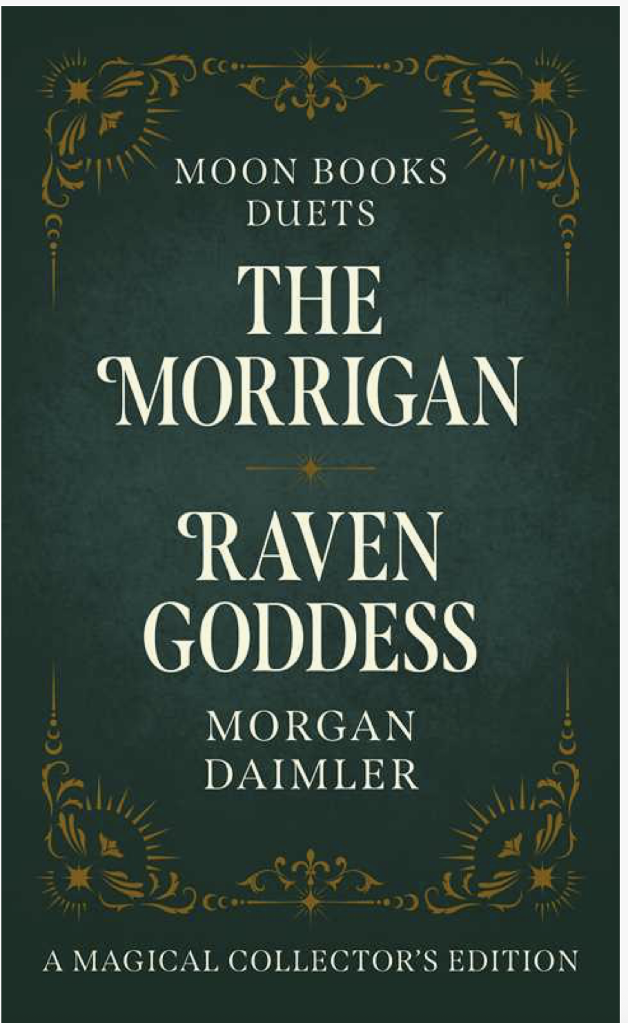 The Morrison Raven Goddess Hard Cover
