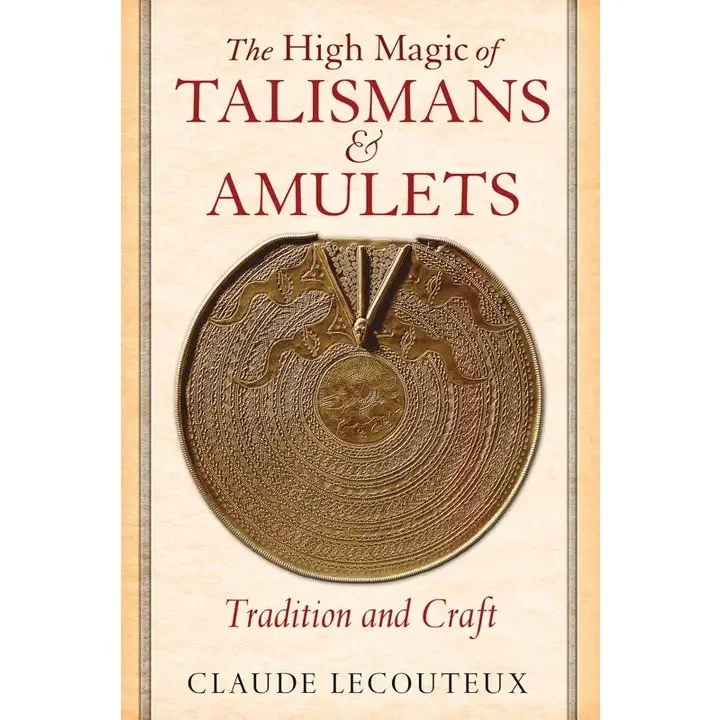 High Magic of Talismans and Amulets