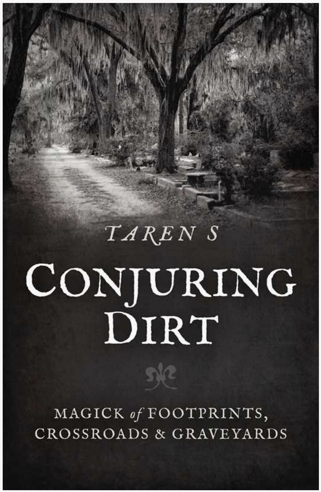 Conjuring Dirt
