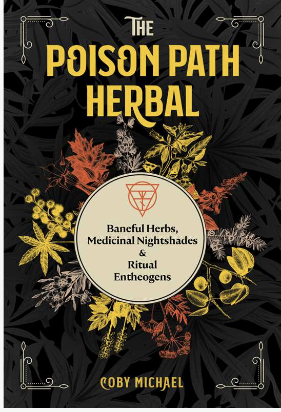 Poison Path Herbal By Coby Michael