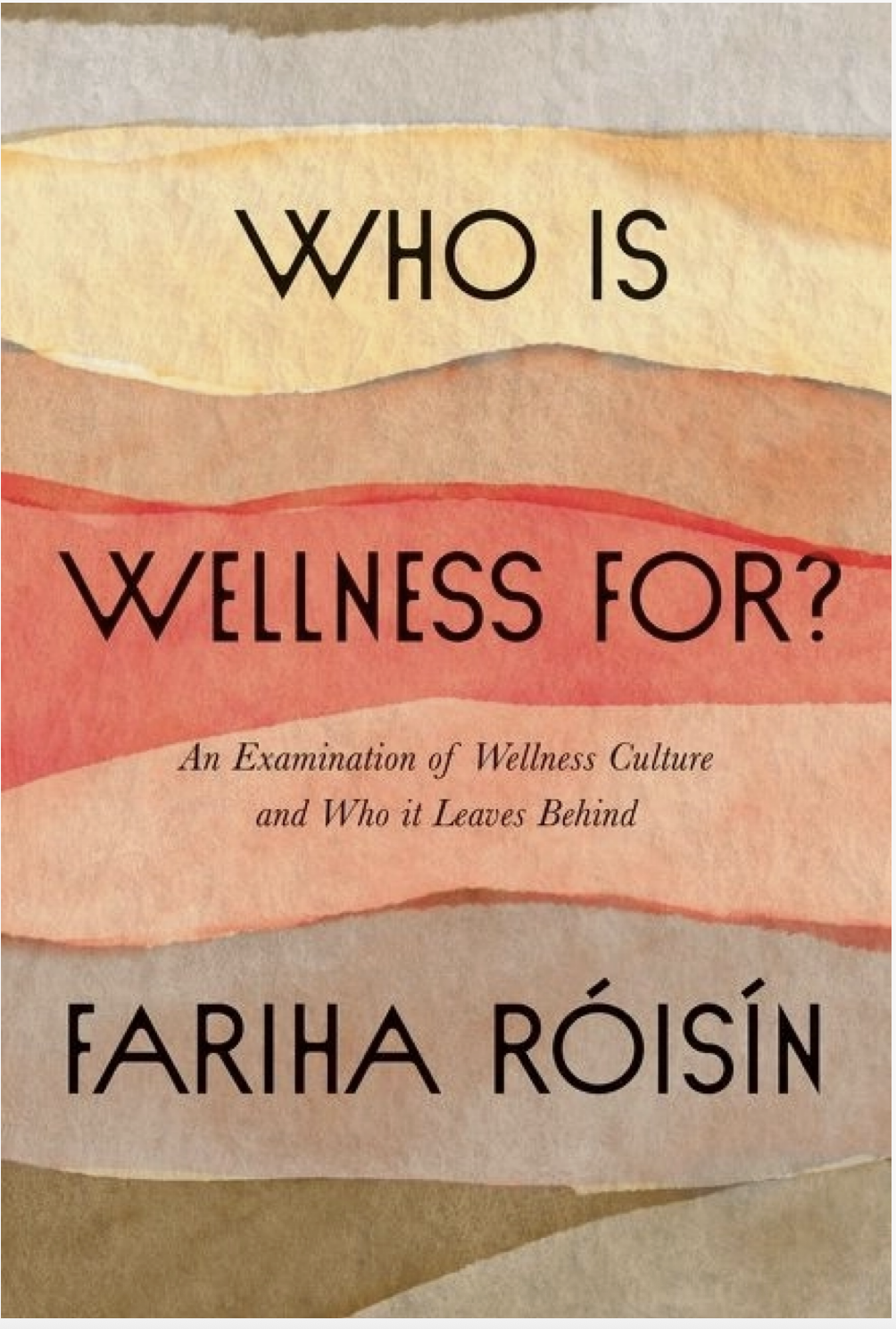Who Is Wellness For?: Fariha Roisin