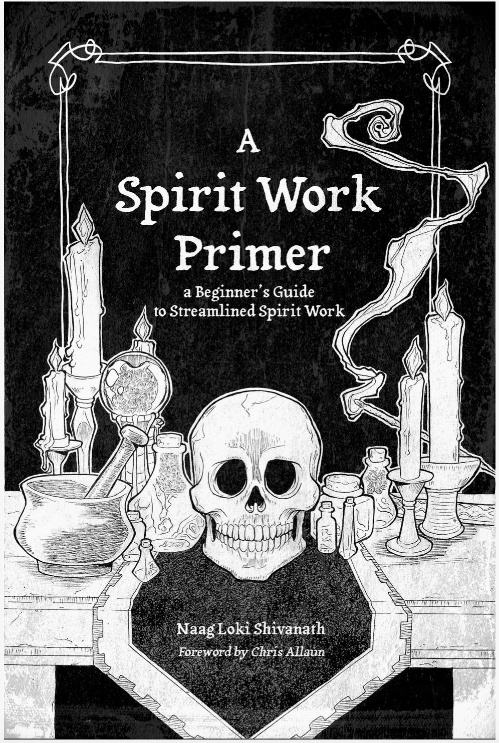 A Spirit Work Primer